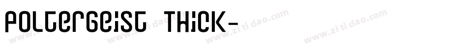 Poltergeist Thick字体转换